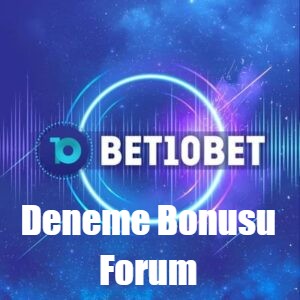 Deneme Bonusu Forum